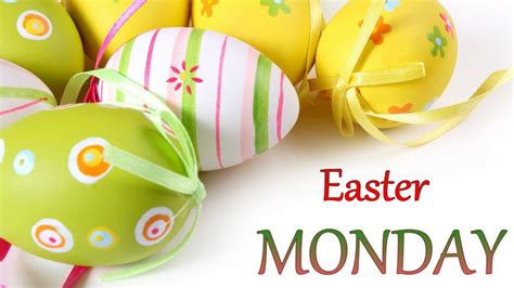 Is Easter Monday A Holiday